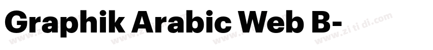 Graphik Arabic Web B字体转换 Graphik Arabic Web B字体转换